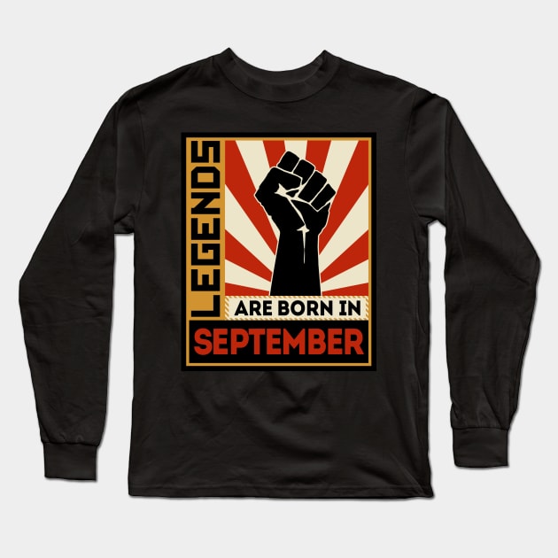 Legends Are Born In September Long Sleeve T-Shirt by marieltoigo